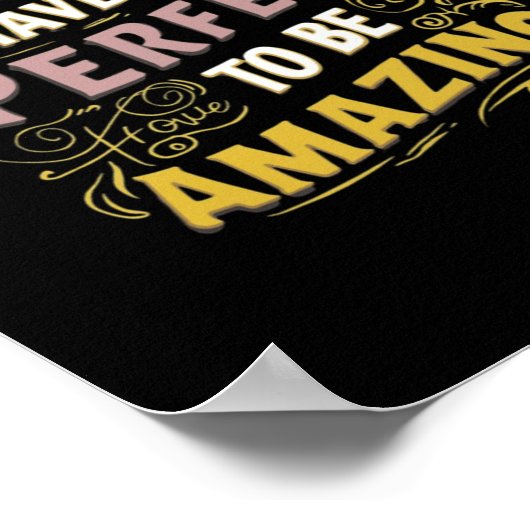 素晴らしいステッカーになるのに完璧である必要はない ポスター (角)