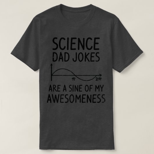 素晴らしいデザイン科学パパ料のサイン Tシャツ (デザイン正面)