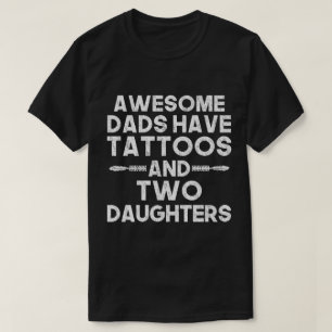 素晴らしいパパに入れ墨および2人の娘がいます Tシャツ