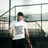 素晴らしいパパジョーク – 完璧な父の日の贈り物 Tシャツ