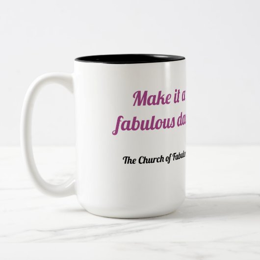 「素晴らしい一日にしよう！」コーヒーマグ ツートーンマグカップ (左)