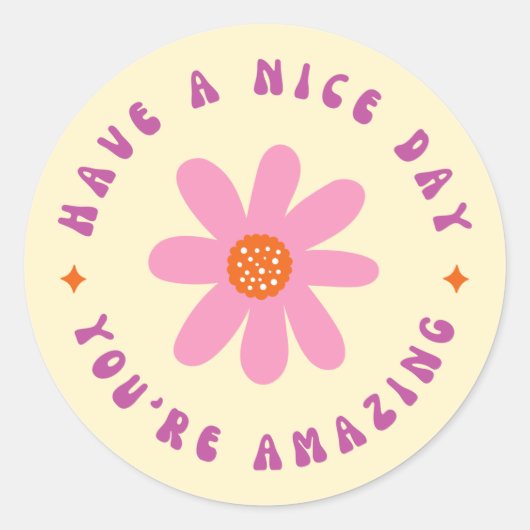 素晴らしい一日を持っている、あなたは素晴らしい丸いシール ラウンドシール (正面)