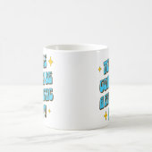 素晴らしい一日を コーヒーマグカップ (中央)