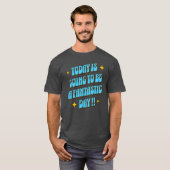 素晴らしい一日を Tシャツ (正面フル)