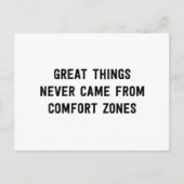 素晴らしい事は心地よい地帯から決して来ませんでした ポストカード (正面)