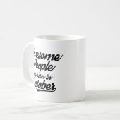 素晴らしい人々は10月に生まれます コーヒーマグカップ (正面左)