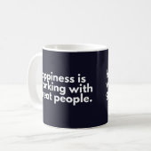 素晴らしい人たちと働くことが幸せ コーヒーマグカップ (正面左)