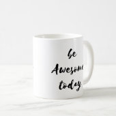 素晴らしい今日のマグがあって下さい コーヒーマグカップ (正面右)