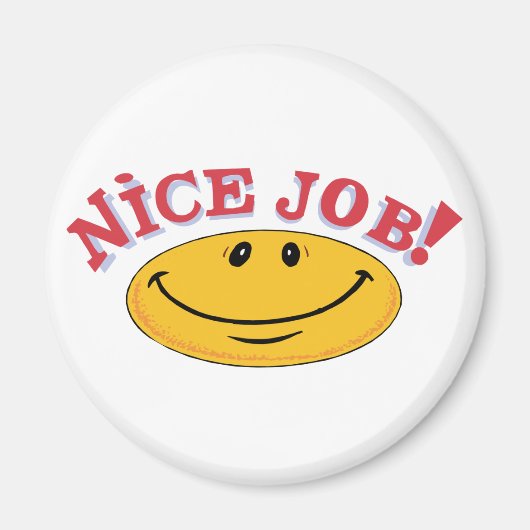 素晴らしい仕事! マグネット (正面)