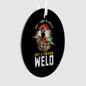 素晴らしい溶接 オーナメント (正面)