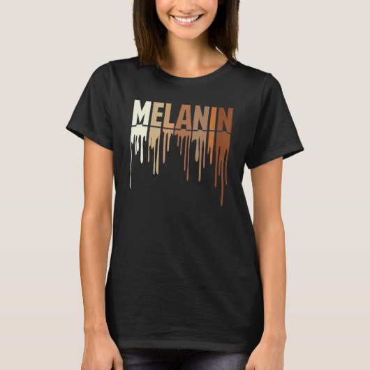 素晴らしい滴るメラニン 女性 プライド 黒人の歴史  Tシャツ (正面)