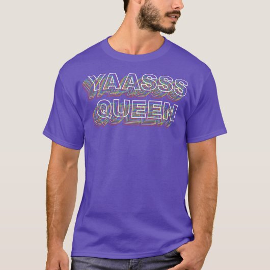 素晴らしい激しいLGBTのエンパワーメントYaasss Queen Tシャツ (正面)