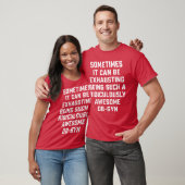 素晴らしい産婦人科医の皮肉な面白い言葉にインスピレーションを与える医者 Tシャツ (ユニセックス)