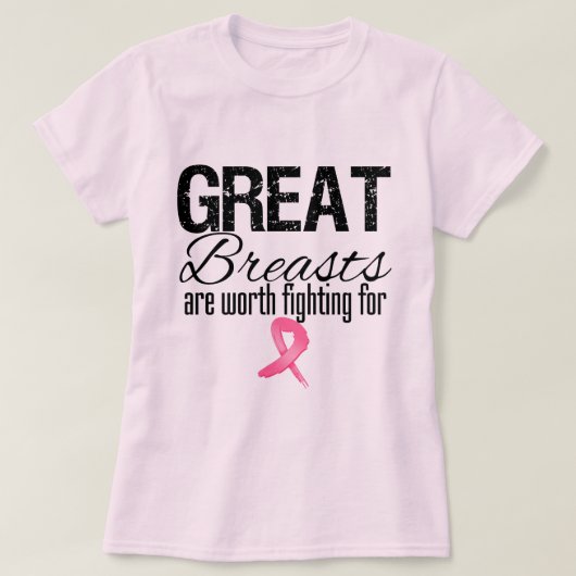 素晴らしい胸はのために戦う価値があります Tシャツ (デザイン正面)