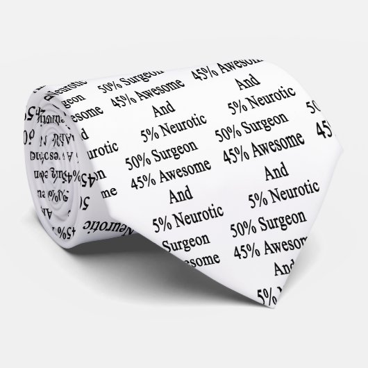 素晴らしい50の外科医45および5神経症患者 ネクタイ (ロール)