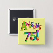 素晴らしい75枚の誕生日のTシャツおよびギフト 缶バッジ (正面&裏面)