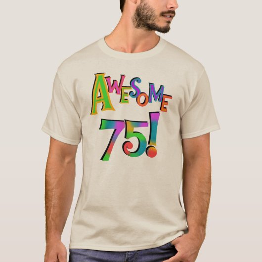 素晴らしい75枚の誕生日のTシャツおよびギフト Tシャツ (正面)