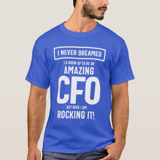 素晴らしいCFO職種ギフト Tシャツ (正面)