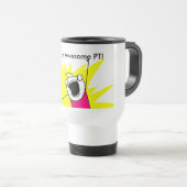 素晴らしいPTのコーヒー・マグ トラベルマグ (正面右)