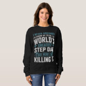 素晴らしおもしろいことわざユーモアのある継父 スウェットシャツ (正面フル)