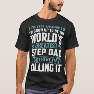 素晴らしおもしろいことわざユーモアのある継父 Tシャツ