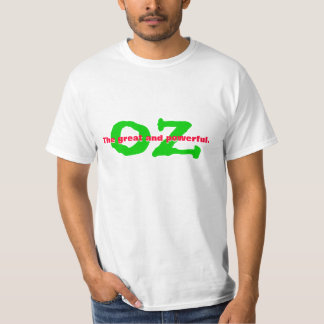素晴らしくのおよび強力。 OZ Tシャツ