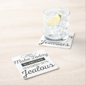 素晴らしくやる気を起こさせるな引用文を今日作って下さい スクエアペーパーコースター (インサイチュ)