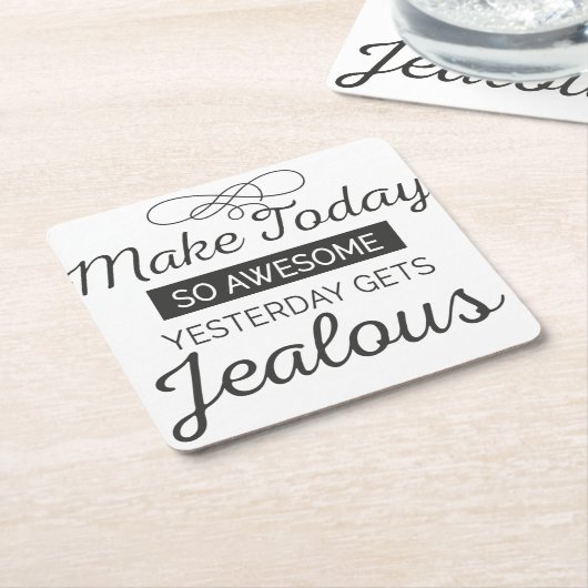 素晴らしくやる気を起こさせるな引用文を今日作って下さい スクエアペーパーコースター (アングル)