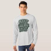 素晴らし文字セージ緑lやる気を起こさせる引用文灰色 tシャツ (正面フル)