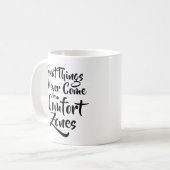 素晴らしThings Never 来 From  System心地よい引用文 コーヒーマグカップ (正面左)