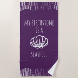 紫と白My Birthstone is a Seashell ビーチタオル