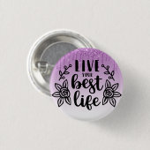 紫の滴下グリッター/あなたの生最高の活 缶バッジ (正面&裏面)