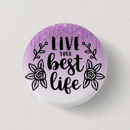 紫の滴下グリッター/あなたの生最高の活 缶バッジ