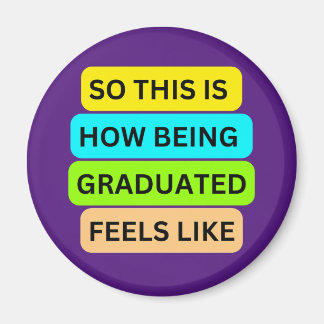 紫色の円磁石SO_THIS_IS_HOW_BEING_GRADUATE マグネット