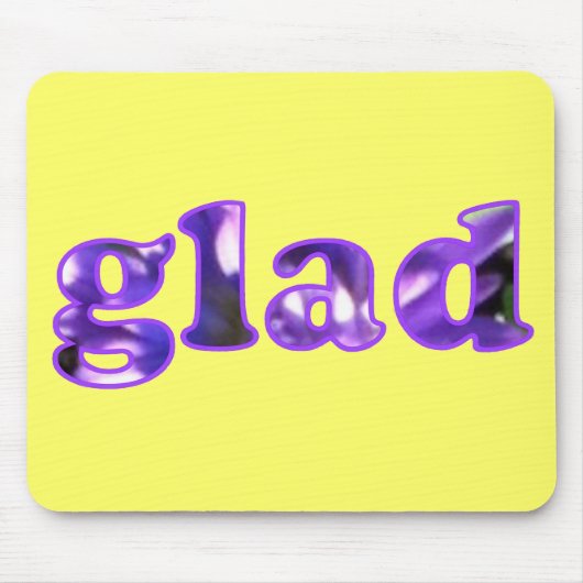 紫色の花の口で綴ったGlad マウスパッド (正面)