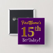 紫、フェイク金ゴールド15番目の誕生日、名前をカスタムする付き 缶バッジ (正面&裏面)