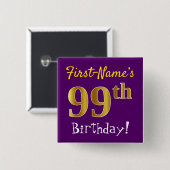 紫、フェイク金ゴールド99番目の誕生日、名前をカスタムする付き 缶バッジ (正面&裏面)