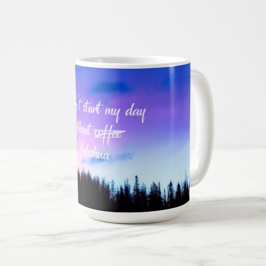 紫Yehshuaなしでは私の一日を開始できない コーヒーマグカップ (正面右)