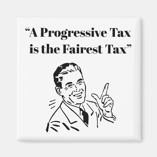 累進税は最も公平な税 マグネット (正面)