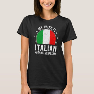 細君は僕の細君イタリアンを怖がる者は無イタリアンい Tシャツ