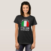 細君は僕の細君イタリアンを怖がる者は無イタリアンい Tシャツ (正面フル)