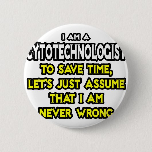 細胞技術者…私が間違っていないと思う 缶バッジ (正面)