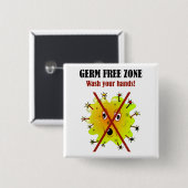細菌の自由地帯。 あなたの手を洗浄して下さい! 缶バッジ (正面&裏面)