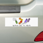 細菌は私の友人です バンパーステッカー (車上)