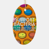 細菌科学のジョークを支持する セラミックオーナメント (右)