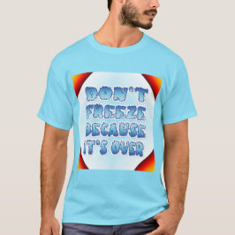 終わったために凍結しない Tシャツ
