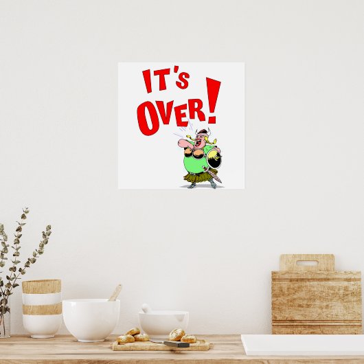 終わりだ！ ポスター (キッチン)