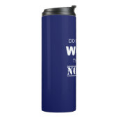 終わりのない仕事を恐れてはいけない タンブラー (回転左)