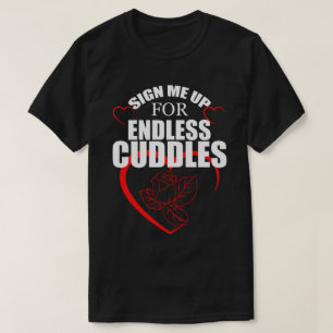 終わりのないCUDLESハッピーバレンタインのDにサインアップ Tシャツ