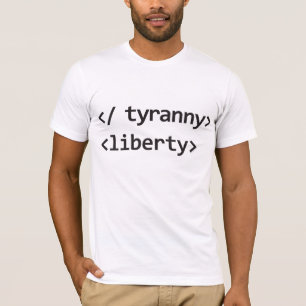 「終わり専制政治-自由」の自由のギークのワイシャツ始めて下さい Tシャツ